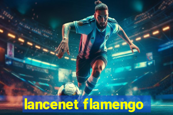 lancenet flamengo